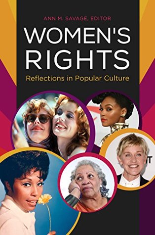 Read Women's Rights: Reflections in Popular Culture (Issues Through Pop Culture) - Ann M. Savage file in ePub