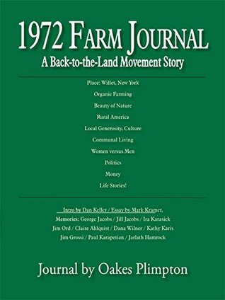 Read online 1972 Farm Journal: A Back-To-The-Land Movement Story - Oakes Plimpton file in ePub