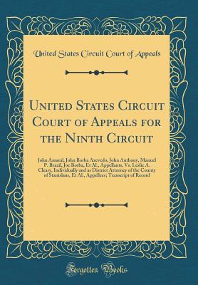 Read United States Circuit Court of Appeals for the Ninth Circuit: John Amaral, John Borba Azevedo, John Anthony, Manuel P. Brazil, Joe Borba, Et Al., Appellants, vs. Leslie A. Cleary, Individually and as District Attorney of the County of Stanislaus, Et Al. - United States Circuit Court of Appeals | PDF