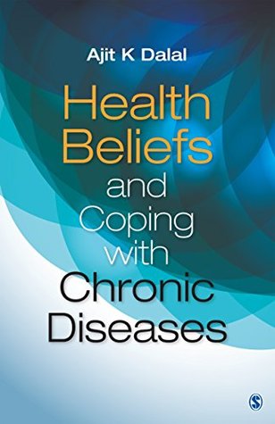 Read Health Beliefs and Coping with Chronic Diseases - Ajit K Dalal file in ePub
