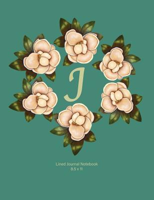 Read online Lined Journal Notebook: J: Monogram with Magnolia Wreath. Original Artwork, Soft Teal Covered Journal, 110 Lined Pages 8.5x11 - NOT A BOOK | PDF