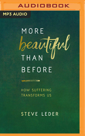 Read online More Beautiful Than Before: How Suffering Transforms Us - Steve Leder file in PDF