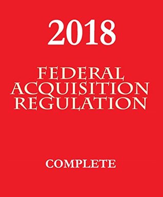 Read online 2018 Federal Acquisition Regulation: Complete - U.S. Department of Defense file in PDF