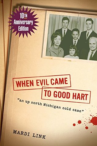 Read When Evil Came to Good Hart, 10th Anniversary Edition - Mardi Jo Link | ePub