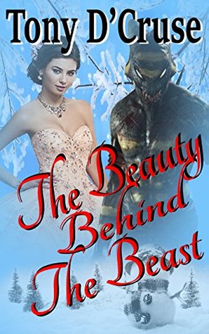 Read online The Beauty Behind The Beast: Part 1-7 Full Thriller - Tony DC'ruse | ePub