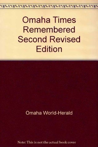 Download Omaha Times Remembered Second Revised Edition - Omaha World-Herald file in ePub