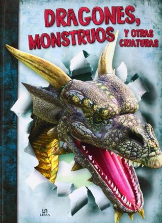 Read Dragones, monstruos y otras criaturas / Dragons, monsters and other creatures - María Mañeru file in PDF