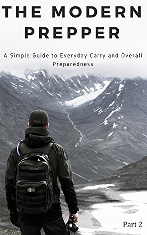 Download The Modern Prepper: A Simple Guide to Everyday Carry and Overall Preparedness - Great Guides file in ePub
