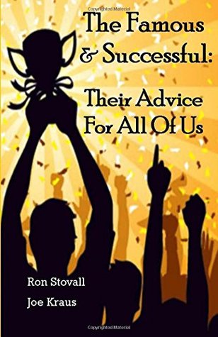 Download The Famous & Successful: Their Advice for All of Us - Ron Stovall file in PDF