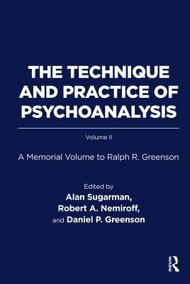 Read online The Technique and Practice of Psychoanalysis: A Memorial Volume to Ralph R. Greenson - Ralph R Greenson file in ePub