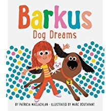 Download Barkus Dog Dreams: Book 2 (Dog Books for Kids, Children's Book Series, Books for Early Readers) - Patricia MacLachlan | PDF
