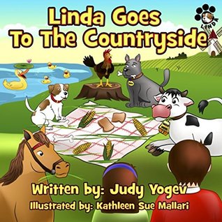 Read Linda Goes to the Countryside: A story about a little's dog trip to the countryside and coloring pages (Linda's Adventures) - Judy Yogev | PDF