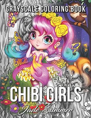 Read Chibi Girls: A Grayscale Coloring Book with Adorable Kawaii Characters, Lovable Manga Animals, and Delightful Fantasy Scenes - Jade Summer | PDF