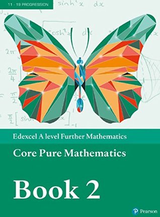 Read online Edexcel A level Further Mathematics Core Pure Mathematics Book 2 Textbook   e-book (A level Maths and Further Maths 2017) - Greg Attwood | ePub