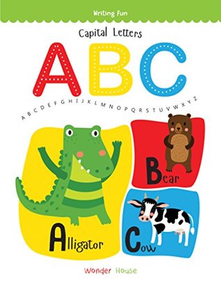 Download Capital Letters ABC: Write and Practice Capital Letters A to Z (Writing Fun) - Wonder House Books Editorial | ePub