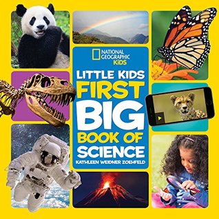 Read National Geographic Little Kids First Big Book of Science - Kathleen Weidner Zoehfeld | PDF