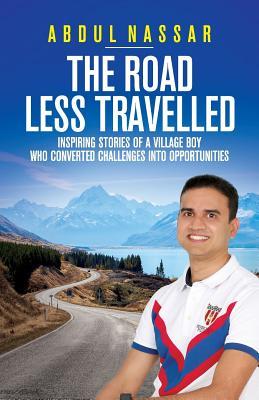 Read The Road Less Travelled: Inspiring stories of a village boy who converted challenges into opportunities - Abdul Nassar file in ePub