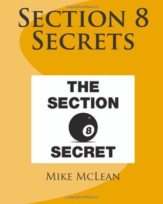 Download Section 8 Secrets (Section 8 Bible Series) (Volume 3) - Mike Mclean file in PDF