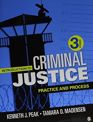Read online Introduction to Criminal Justice: Practice and Process [with eText] - Kenneth J. Peak file in PDF