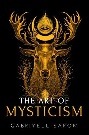 Download The Art of Mysticism: Practical Guide to Mysticism & Spiritual Meditations - Gabriyell Sarom file in ePub