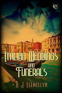 Download Italian Weddings and Funerals (Italian Stallions, #1) - A.J. Llewellyn file in PDF