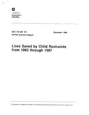 Read Lives Saved by Child Restraints from 1982 Through 1987 - U.S. Department of Transportation file in ePub