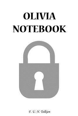 Read online Olivia Notebook: Olivia, Name, Name Notebooks, Notebook, Gift, Funny, Funny Notebooks, Journal, Diary (6 X 9; 112) -  file in ePub