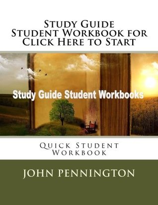 Read Study Guide Student Workbook for Click Here to Start: Quick Student Workbook (Quick Student Workbooks) - John Pennington file in ePub