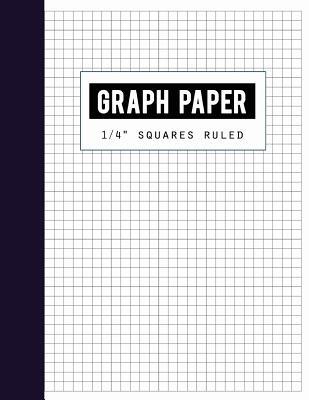 Read online Graph Paper 1/4 Squares Ruled: Black Lines Law Ruled Letter, Writing Paper Notebook, Letter-Sized Lined Paper Is College Ruled and Oriented, Black Lines Is Law Ruled, Eggplant Cover, Size 8.5 X 11 Inch, 100 Pages - Narika Publishing file in ePub