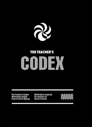 Read The Teacher's Codex: The art of being a Teacher - Alexander Bobik file in PDF