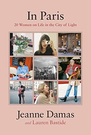 Read In Paris: 20 Women on Life in the City of Light - Jeanne Damas file in ePub
