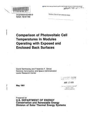 Download Comparison of Photovoltaic Cell Temperatures in Modules Operating with Exposed and Enclosed Back Surfaces - National Aeronautics and Space Administration | ePub