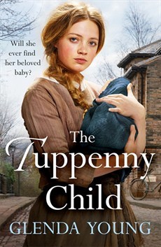 Read online The Tuppenny Child: An emotional saga of love and loss - Glenda Young | ePub