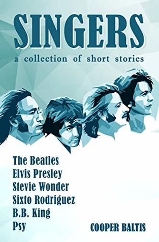 Read Singers: a collection of short stories (A Hippo Graded Reader) - Cooper Baltis | ePub