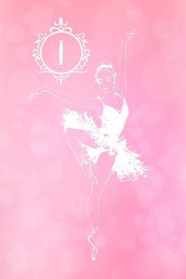 Download I: Personalized Monogram Ballerina Journal Pink Diary Blank Lined Journaling Pages - Girlygirl Books file in PDF