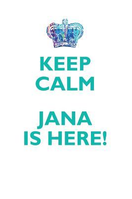 Read online KEEP CALM, JANA IS HERE AFFIRMATIONS WORKBOOK Positive Affirmations Workbook Includes: Mentoring Questions, Guidance, Supporting You - Affirmations World | PDF