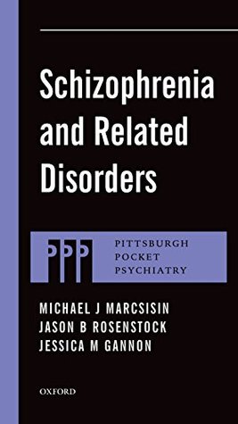 Download Schizophrenia and Related Disorders (Pittsburgh Pocket Psychiatry Series) - Michael J. Marcsisin | ePub