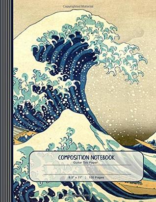 Read online Composition Notebook: Journal (Large) - Guitar Tab Music Paper Book - Hokusai Wave Japanese Art -  file in ePub