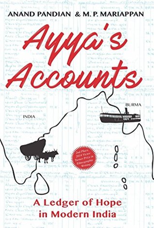 Read online Ayya's Accounts: A Ledger of Hope in Modern India - Anand Pandian | ePub