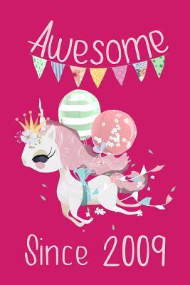 Read Awesome Since 2009: Cute Unicorn Birthday Journal, Notebook and Sketchbook: Pink Unicorn Design - Copper Penny Press | ePub