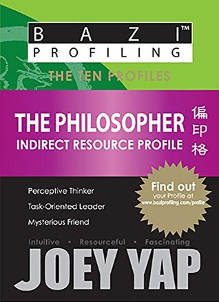 Download The Ten Profiles - The Philosopher (Indirect Resource Profile) - Joey Yap | ePub