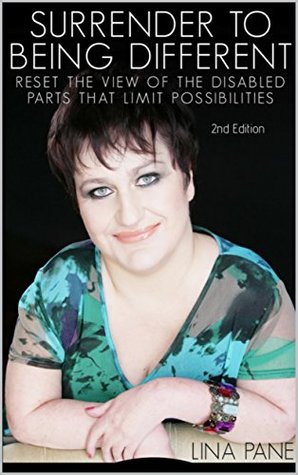Read Surrender to Being Different: reset the view of the disabled parts that limit possibilities - Lina Pane file in PDF
