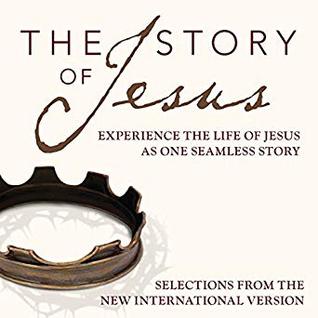 Download The Story of Jesus (NIV): Experience the Life of Jesus as One Seamless Story - Zondervan | ePub