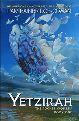 Download Yetzirah: Book One of the Pocket Worlds Series - Pam Bainbridge-Cowan | ePub
