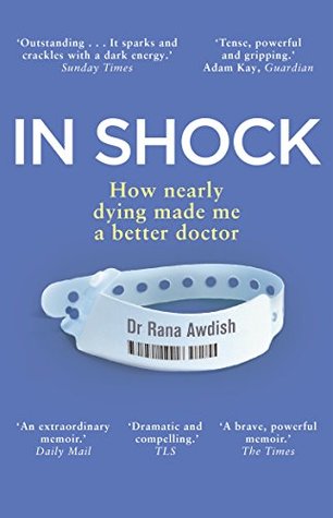 Download In Shock: How nearly dying made me a better doctor - Rana Awdish file in PDF