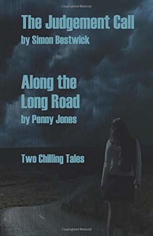 Download Judgement Call / Along the Long Road: Two Chilling Tales - Simon Bestwick file in ePub