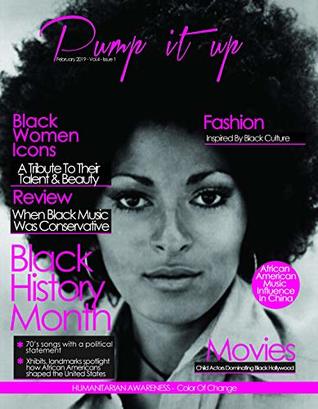 Read Pump it up Magazine: Black History Month (Volume 4 Book 1) - Anissa Boudjaoui | PDF
