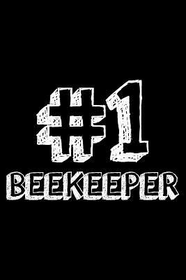 Download #1 Beekeeper: 6x9 Notebook, Ruled, Beekeeping Journal, Draw and Write, Insect Lover, Diary, Planner, Organizer -  | ePub
