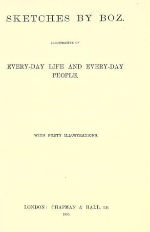 Read Sketches by Boz: illustrative of every-day life and every-day people - Charles Dickens file in ePub