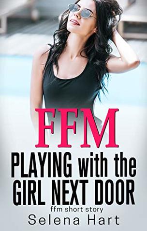 Read Playing with the Girl Next Door: First Time Husband Sharing - Selena Hart | PDF